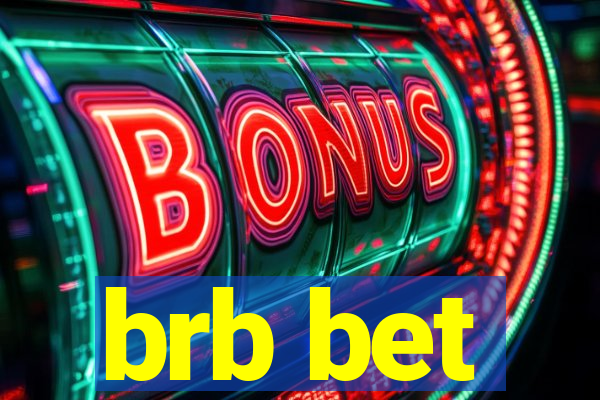 brb bet